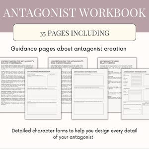 May include: A workbook titled "ANTAGONIST WORKBOOK" with the text "35 PAGES INCLUDING" and "Guidance pages about antagonist creation." The pages include detailed character forms to help design every detail of your antagonist.