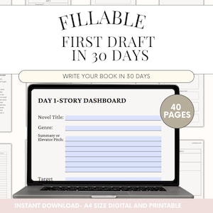 Könnte beinhalten: Ein Laptop-Computer zeigt ein druckbares Arbeitsblatt zum Schreiben eines Romans in 30 Tagen. Das Arbeitsblatt trägt den Titel "Day 1-Story Dashboard" und enthält Abschnitte für den Roman-Titel, das Genre, die Zusammenfassung oder den Elevator Pitch und die Zielgruppe. Der Laptop befindet sich auf einem weißen Hintergrund mit dem Text "Fillable First Draft in 30 Days" darüber.