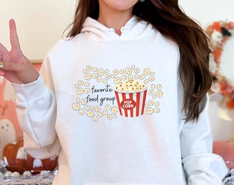 Favorite Food Group hoodie sweatshirt, popcorn sweatshirt, Love Popcorn hoodie , Favorite Food, Foodie, Movie Sweatshirt, cozy sweatshirt