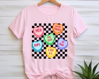 Anti Hearts Shirt, Candy Heart Shirt, Gift for Her, Sarcastic T-Shirt, Funny Valentine Day Shirt, Gift for Friend, Sarcastic Valentine Shirt
