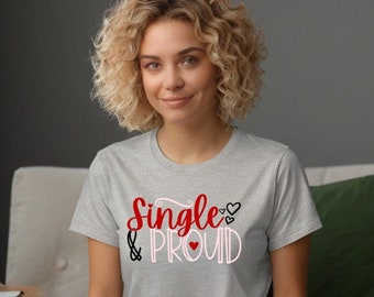 Single and Proud T-shirt,  Single Life Tee (13)