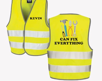 Can Fix Everything Hi Vis Vest, Kids Personalized Hi Vis Vest, Visibility Waistcoat,  Multi Colour Options