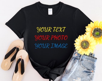 Personalized Custom Photo Shirt, Custom Printed  Shirts, Your Text on Shirt, Your Design on Tee, Unique Gift for Her/Him, Logo,  Workwear