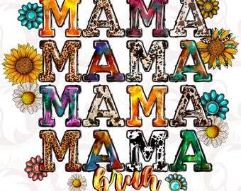 Mama Mommy Mom Bruh Png Sublimation Design Download, Funny Mom Png ...