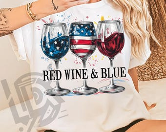 Red Wine & Blue Png, 4th Of July Wine Png, 4th of July Png, America Png, Independence Day Png, 4th of July Flag Png, Sublimation Designs