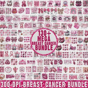 May include: A digital collection of over 130 pink-themed breast cancer awareness graphics featuring bows, gnomes, pumpkins, footballs, and skulls. The central text reads 130+ MEGA BREAST CANCER BUNDLE, with 300-DPI BREAST CANCER BUNDLE at the bottom.