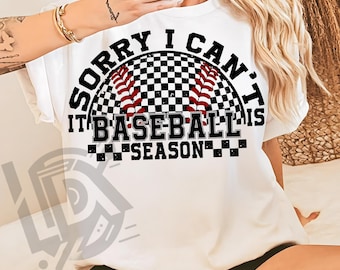 Sorry I Can't It's Baseball Season Png, Baseball Checkered Png, Sport Mom Png, Game Day Png, Sublimation Designs, Baseball Png, Game Day Png