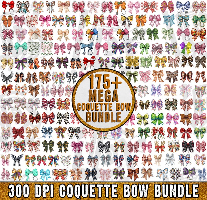 May include: A digital collection of over 175 bow illustrations featuring diverse patterns, colors, and textures. The central circular graphic displays the text 175+ MEGA COQUETTE BOW BUNDLE, with 300 DPI COQUETTE BOW BUNDLE printed at the bottom.
