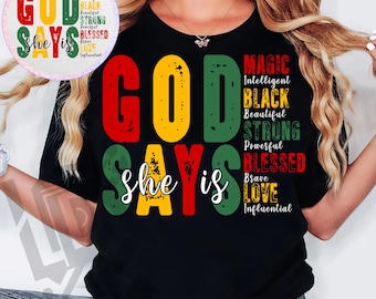 God Says Black History PNG, Black History Month PNG, Sublimation Designs, African American Png, Juneteenth Png, Afro Girl Png, Black Freedom
