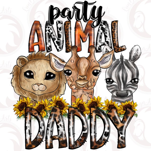 Party Animal Daddy Png, Safari Animals Png, Sublimation Design Download, Lion PNG, Safari Animals Birthday Png, Giraffe Png, Zebra Png