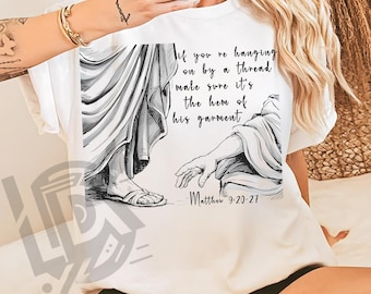 Als je aan een draadje hangt, zoom van zijn kledingstuk png, christelijk png, shirt Mattheus Bijbelvers png, shirt Faith Shirt Design png, Jezus png