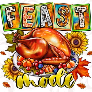 Feast Mode Png, Feast Mode Download, Feast Mode Clipart, Thanksgiving Png, Feast Mode Png, Feast Mode Png, Western Png, Fall Vibes Png