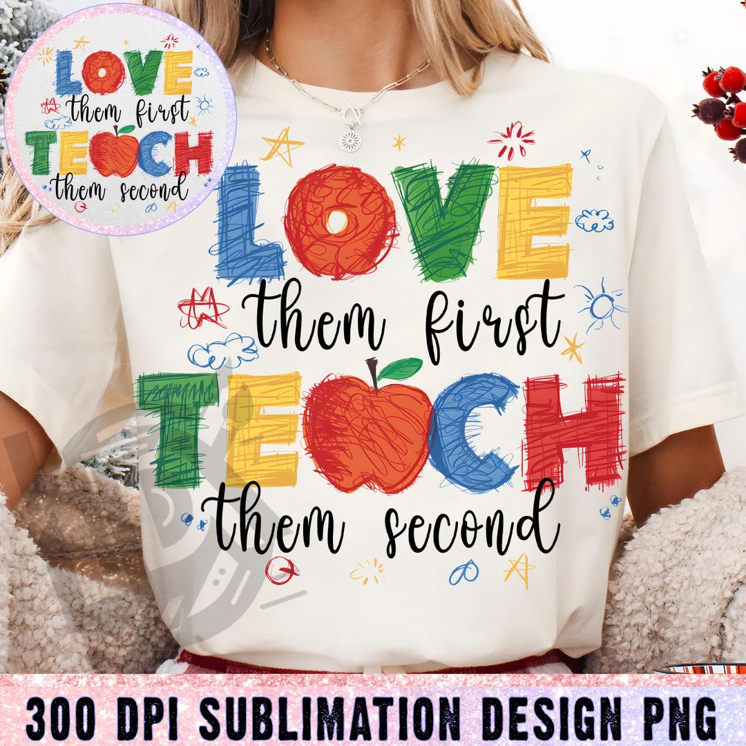 Love Them First Teach Them Second Png, Autism Teacher Png, Autism Png ...