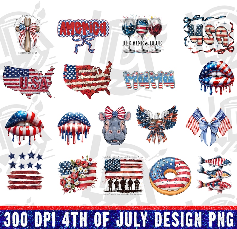 May include: A collection of patriotic designs for the 4th of July, featuring the American flag, lips, a hippo with a bow, an eagle, and the word "AMERICA". Includes the text "300 DPI 4TH OF JULY DESIGN PNG".