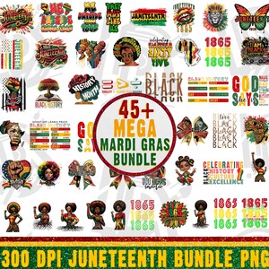 May include: A digital collection of 45+ Juneteenth and Black History Month graphic designs featuring illustrations of people, butterflies, trees, and text like 1865 and Juneteenth. The central circular badge reads 45+ MEGA MARDI GRAS BUNDLE.