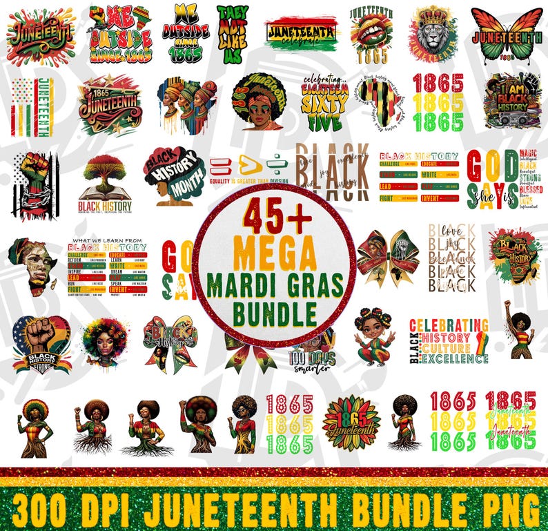May include: A digital collection of 45+ Juneteenth and Black History Month graphic designs featuring illustrations of people, butterflies, trees, and text like 1865 and Juneteenth. The central circular badge reads 45+ MEGA MARDI GRAS BUNDLE.