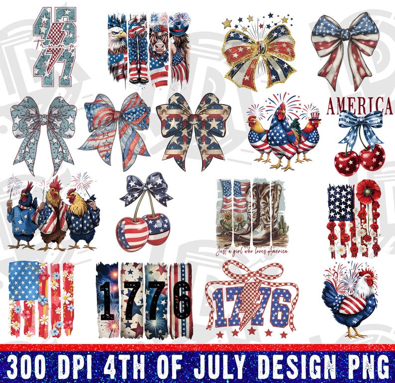 May include: A collection of patriotic designs featuring bows, cherries, roosters, and the American flag. The designs incorporate red, white, and blue colors with stars and stripes. Text includes "AMERICA", "1776", and "Just a girl who loves America".