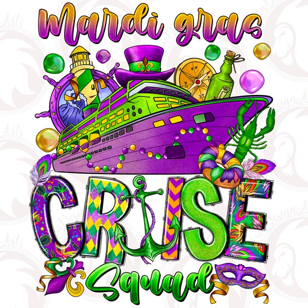 Mardi Gras Cruise Squad 2023 Png, Sublimation Design Download, Happy Mardi Gras Png, Mardi Gras Boat Png, Mardi Gras Carnival, Cruise Trip