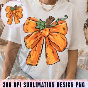 May include: White t-shirt with a large orange bow design, stem, and green leaf. The bow has a sketched appearance with black outlines. A smaller version of the bow is in a circle in the upper left. The text "300 DPI SUBLIMATION DESIGN PNG" is at the bottom.