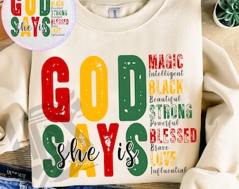 God Says Black History PNG, Black History Month PNG, Sublimation Designs, African American Png, Juneteenth Png, Afro Girl Png, Black Freedom
