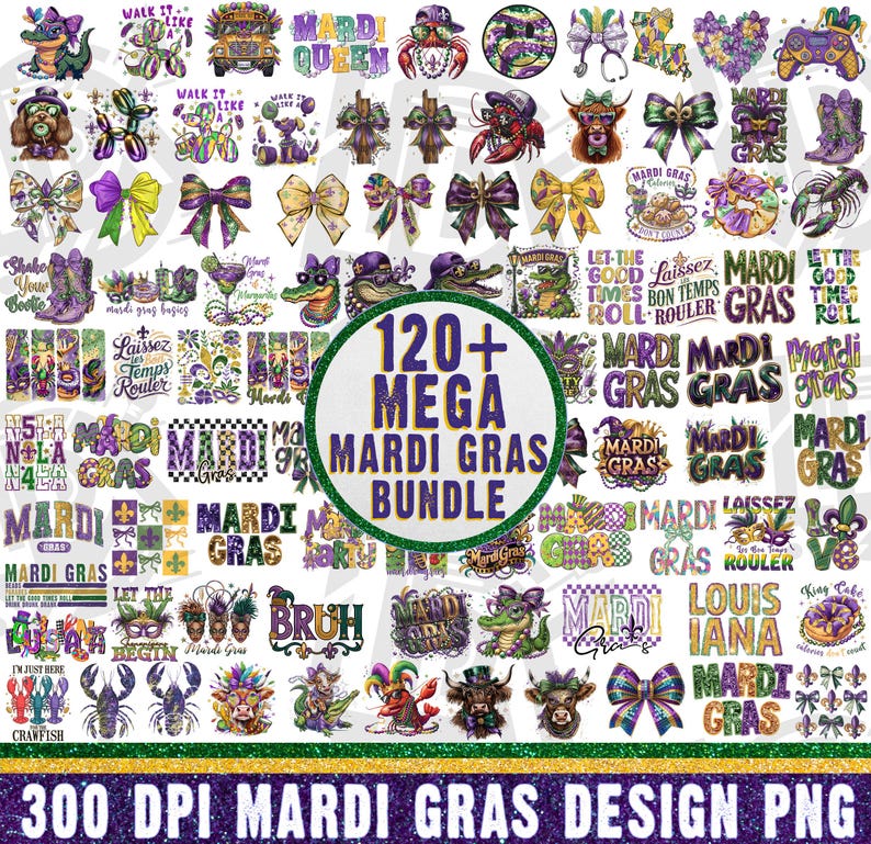 May include: A digital collection of over 120 Mardi Gras themed graphic designs featuring illustrations of alligators, lobsters, bows, boots, and text like Mardi Gras, Laissez Les Bons Temps Rouler, and NOLA, all in purple, green, and gold colors.