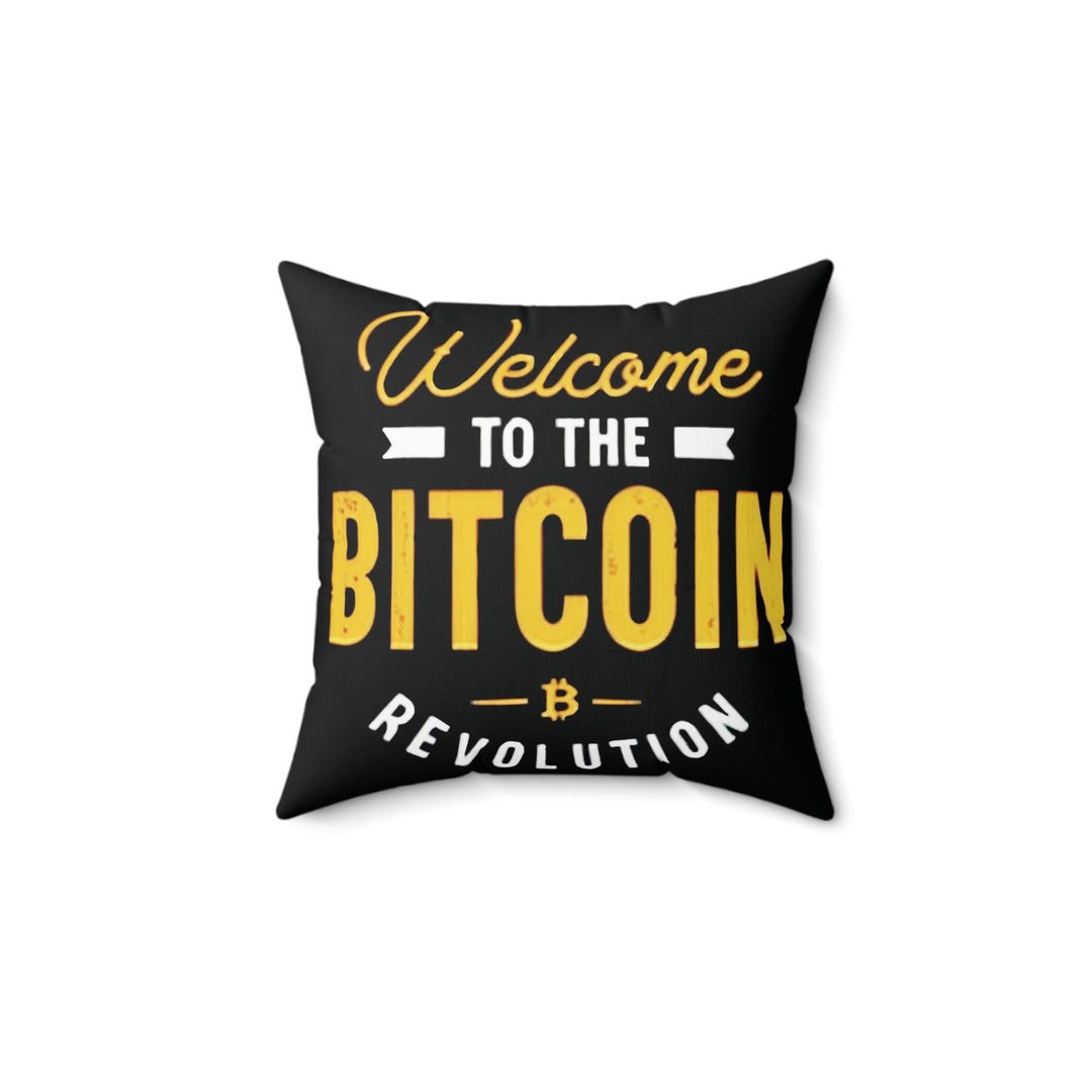 Welcome to the Bitcoin Revolution Polyester Spun Pillow- Embrace Crypto  Power - Etsy