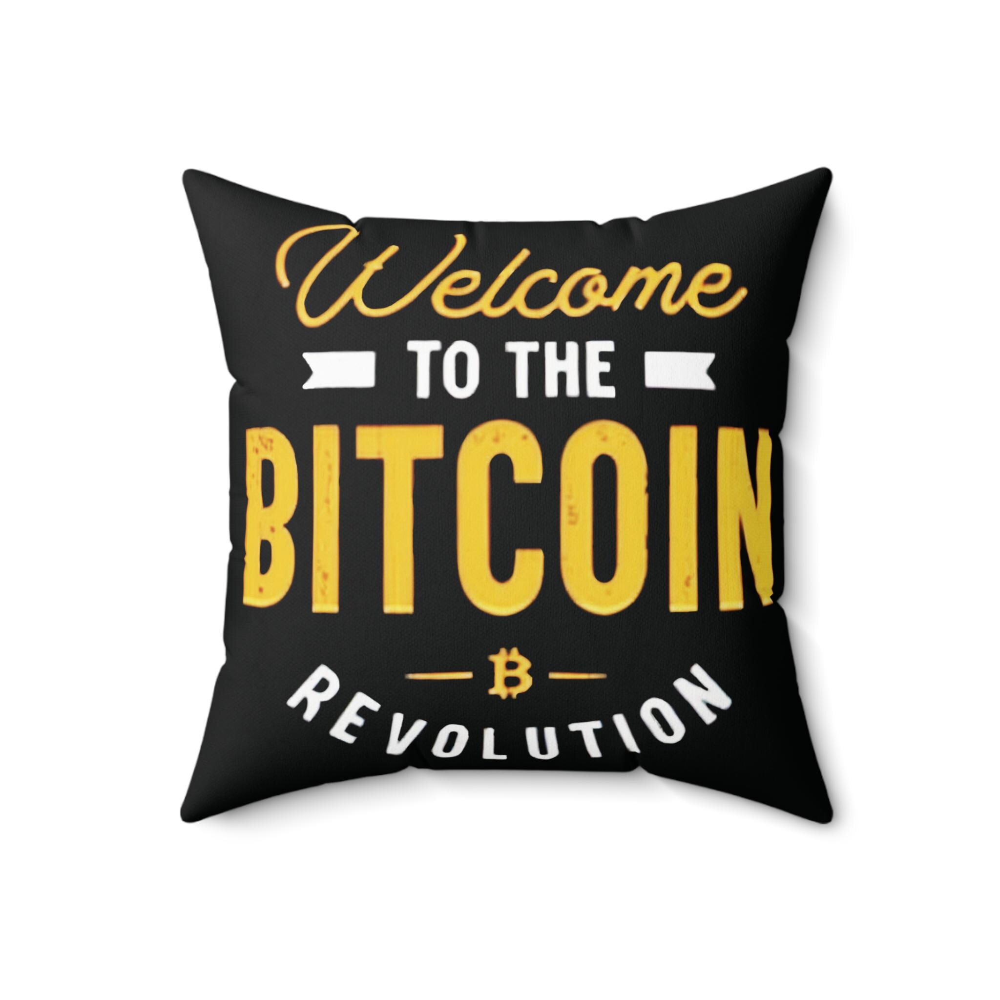 Welcome to the Bitcoin Revolution Polyester Spun Pillow- Embrace Crypto  Power - Etsy