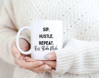Sip Hustle Wiederholung Affirmation Empowerment Kaffeetasse
