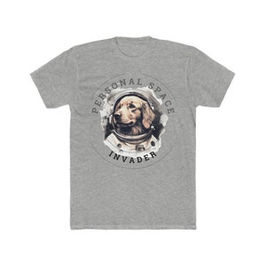 Funny Dog Shirt, Personal Space Invader, Men&#39;s Cotton Crew Tee