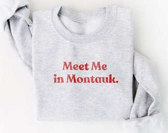 MEET ME in Montauk Eternal Sunshine of The Spotless Mind Movie Crewneck Sweatshirt, Clementine and Joel Shirt, Montauk NY, The Last Resort