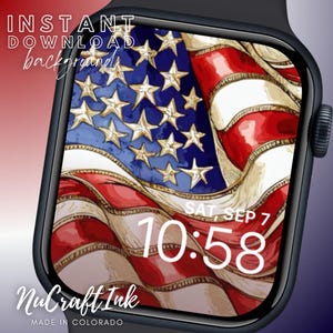 May include: A black smartwatch displays a digital background of the American flag with red and white stripes and blue field of stars. The time is 10:58 AM on Saturday, September 7. Text includes "INSTANT DOWNLOAD background" and "NuCraft Ink MADE IN COLORADO."