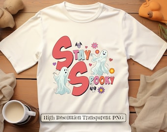 Stay Spooky Ghost PNG: Funny Halloween Design (Digital Download)