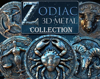 May include: A collection of 12 zodiac signs, each depicted as a 3D metal sculpture. The signs are arranged in a circle, with the text "ZODIAC 3D METAL COLLECTION" at the top.