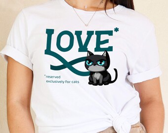 Mi amor reservado exclusivamente para gatos, camiseta de cuello redondo, camiseta de gato, adorable camisa de gatito, regalo para amante de los gatos, felino lindo divertido