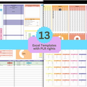 May include: A collection of 13 Excel templates with PLR rights. The templates are colorful and feature a variety of layouts, including a daily planner, a weekly planner, and a to-do list. The templates are designed to help you organize your time and tasks.