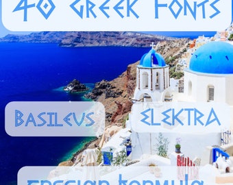 40 Greek Fonts Bundle - Modern and Classic Typefaces for Greek Wedding Invites, Restaurant Branding, Sorority Projects