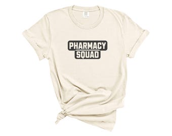 Comfort Colors Pharmacy Squad T-Shirt, Pharmacy Tech Gift