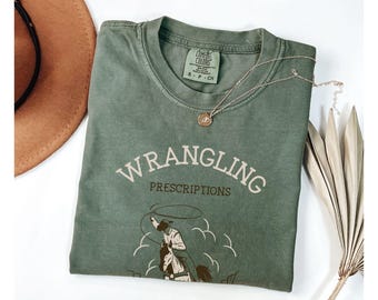 Pharmacist Cowboy Comfort Colors T-Shirt, Wrangling Prescriptions Tee