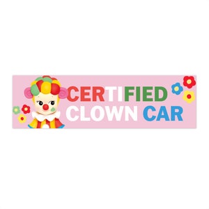 Sonny Angel Certified Clown Car Bumper Sticker