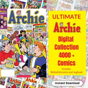 May include: A yellow and red digital download graphic for an Ultimate Archie Comic Collection. The graphic features a cartoon image of Archie Andrews and the text "Ultimate Archie Digital Collection 4000+ Comics Includes Betty & Veronica and Jughead Instant Download".