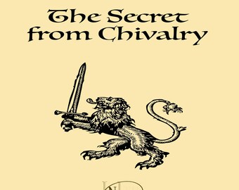 The secret from Chivalry
