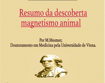 Summary of the discovery of animal magnetism