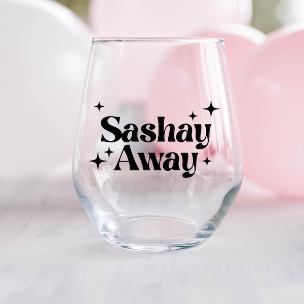 Sashay Away, Shantay you stay, Ru Paul Drag Race, Funny Runway Wine Glass, Funny Wine Glass