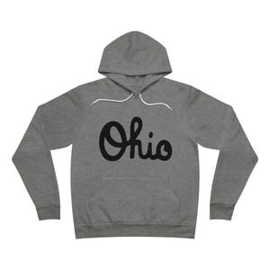 May include: A grey hooded sweatshirt with a black cursive "Ohio" graphic on the front.