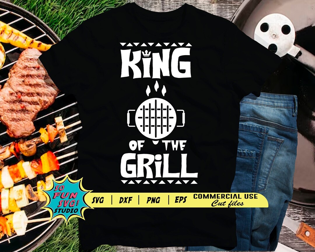 King of the Grill Svg Exf Png, Files for Cricut,svg Files,files for