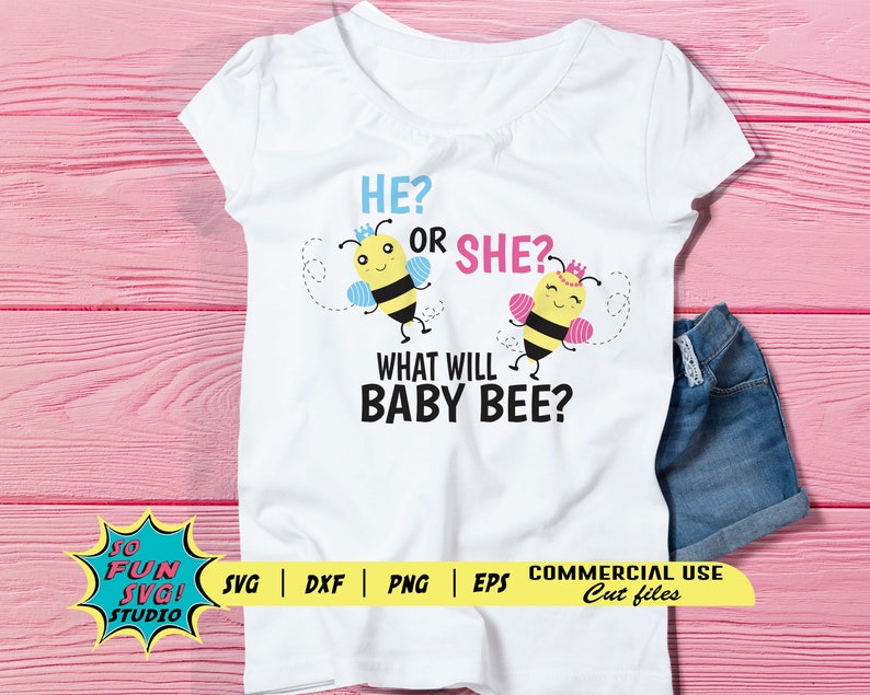 He or She What Will the Baby Bee Svg Exf Png, Gender Reveal Svg ...