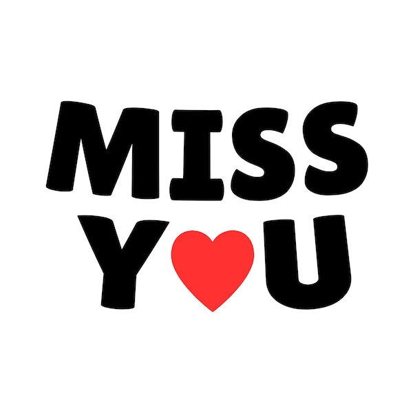 Missing You Text Images - Set of 25 Beautiful Illustrations in SVG, PNG, and JPG Formats - Digital Download