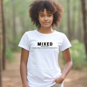 Heritage Shirt, Proud of my mix Shirt, In the mix Shirt, A chick mixed Shirt, Blended Shirt,