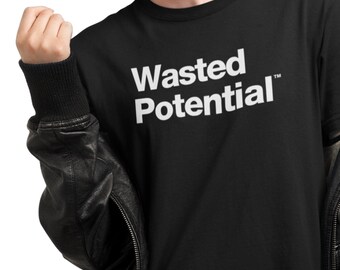 Label Me: Wasted Potential™ Black Tee | Streetwear Punk Goth