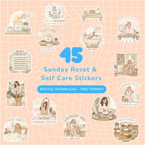 May include: A collection of 45 digital stickers with a self-care theme. The stickers feature illustrations of cozy activities like tea time, baths, skincare routines, and meal prep. Text includes "Sunday Reset" and "Fresh & Cozy."